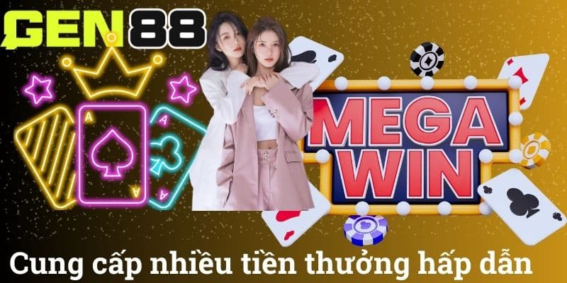 Cung cấp nhiều tiền thưởng hấp dẫn